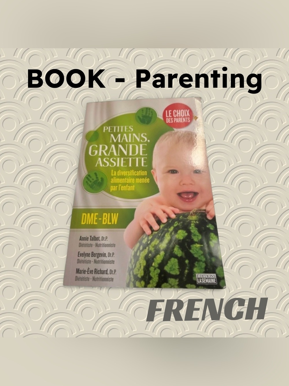 👍GUC PARENTING BOOK 📗 FR 🇫🇷 Annie Talbot Petites mains, grande assiette 2017